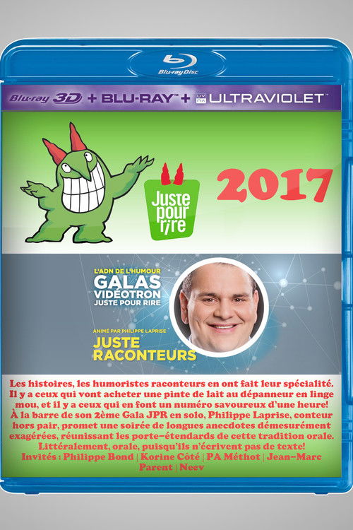 Juste Pour Rire 2017 - Gala Juste Raconteurs
