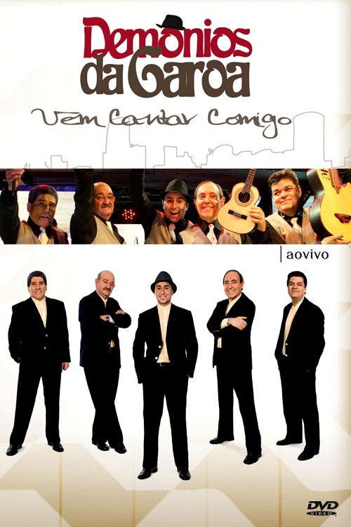 Demônios da Garoa: Vem Cantar Comigo