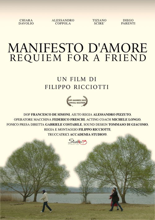 Manifesto d'Amore, Requiem for a Friend