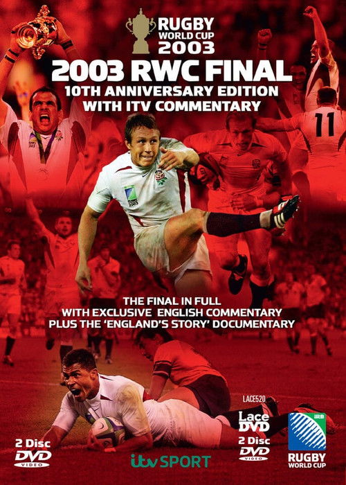 2003 RWC Final 10th Anniversary Edition with ITV Commentary