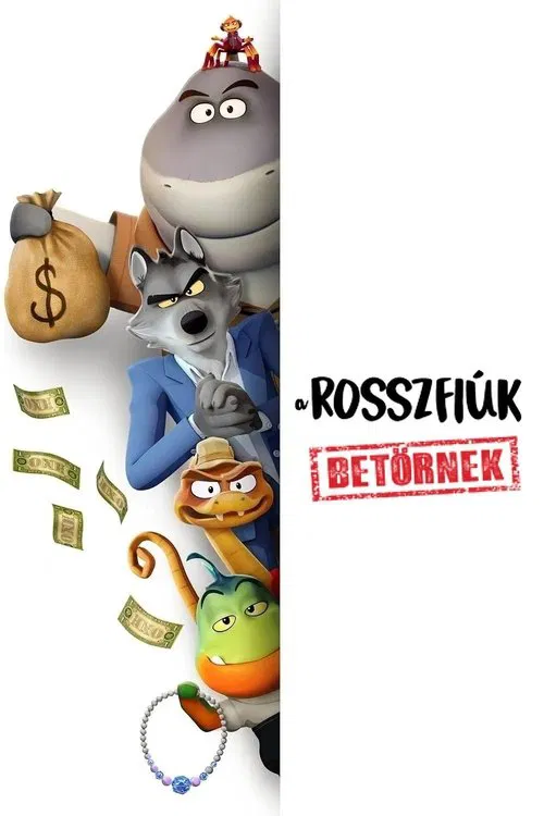 A rosszfiúk betörnek