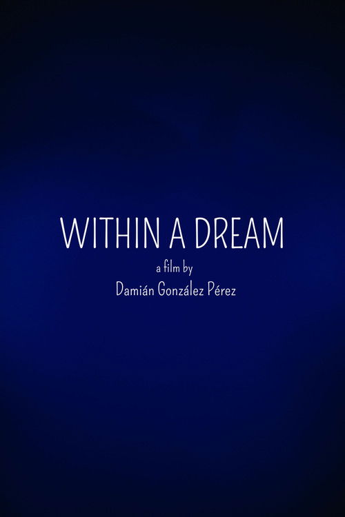 Within a Dream