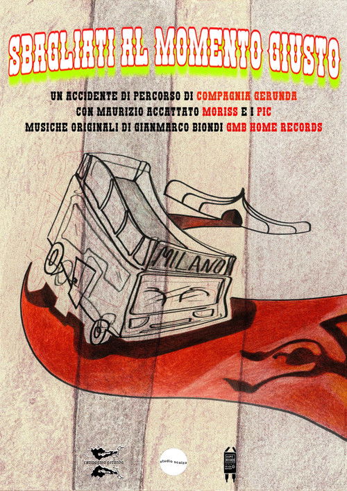 Wrong guys at the right time