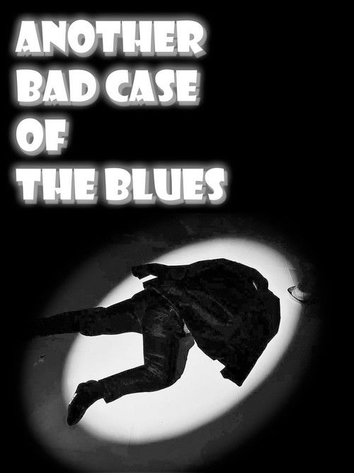Another Bad Case of the Blues