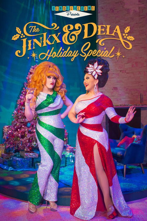 The Jinkx & DeLa Holiday Special