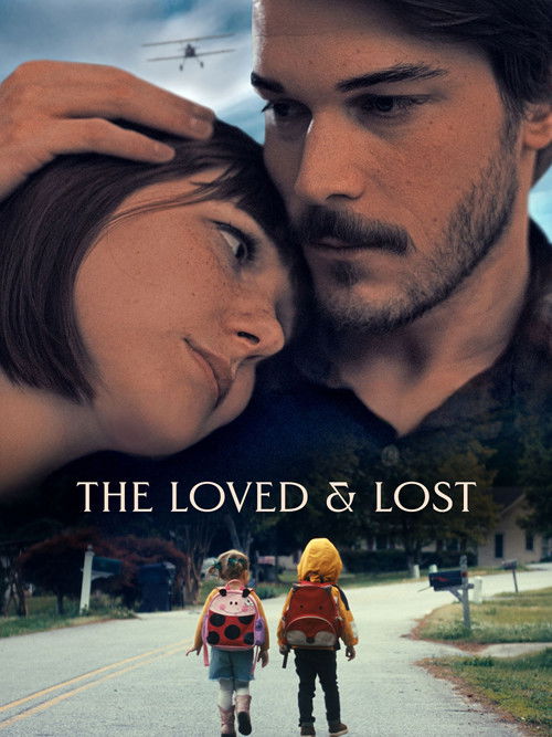 The Loved and Lost