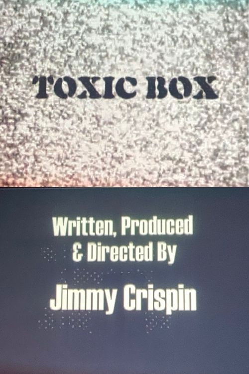 Toxic Box
