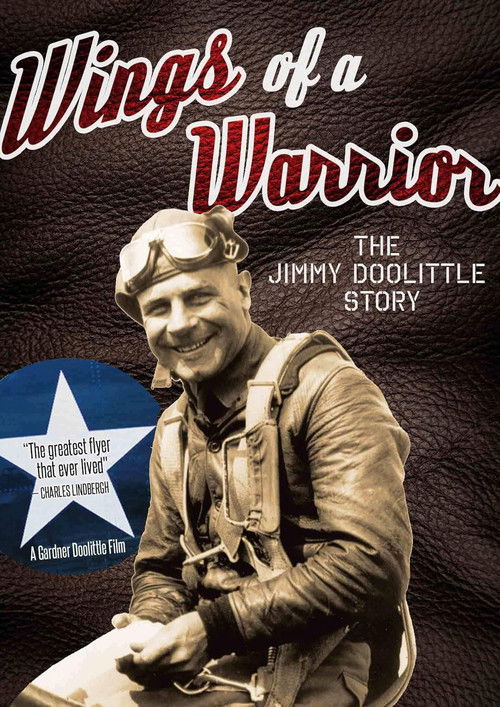 Wings of a Warrior - The Jimmy Doolittle Story