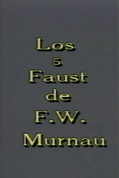 Los 5 Faust de F. W. Murnau