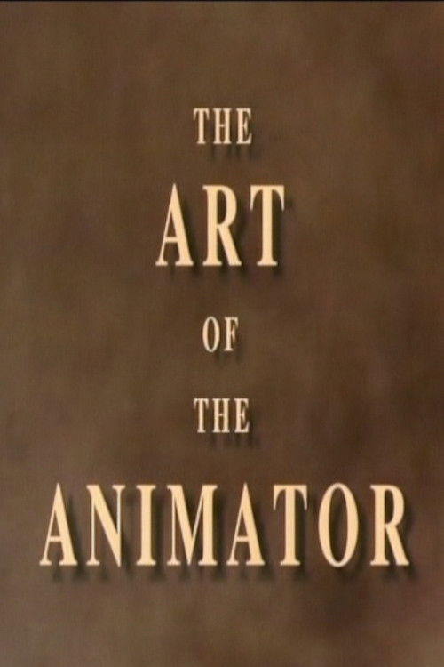 The Art of the Animator Part II