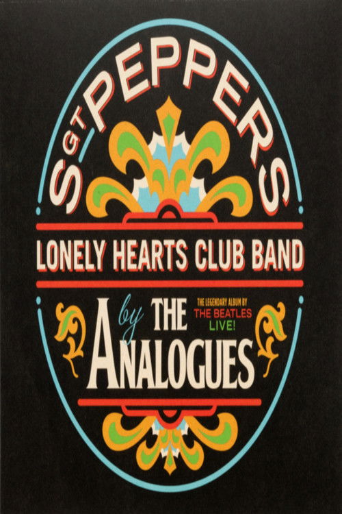 The Analogues Perform Sgt. Pepper's Lonely Hearts Club Band