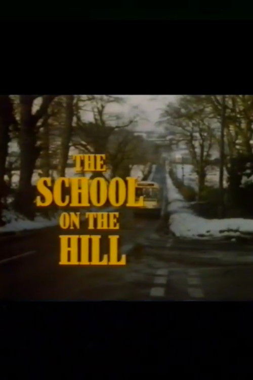 The School on the Hill