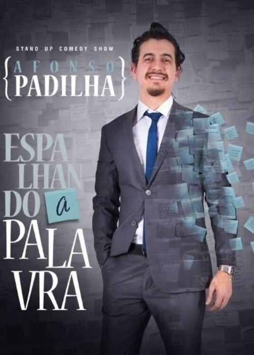 Afonso Padilha: Espalhando A Palavra