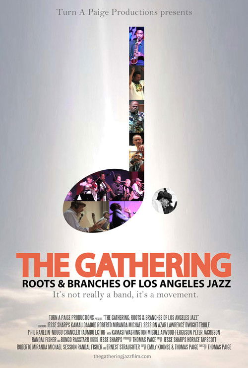 The Gathering: Roots and Branches of Los Angeles Jazz