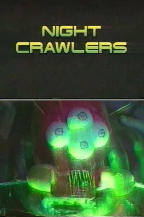 Night Crawlers
