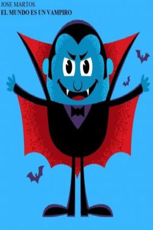 El mundo es un vampiro