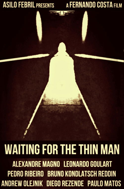 Waiting for the Thin Man