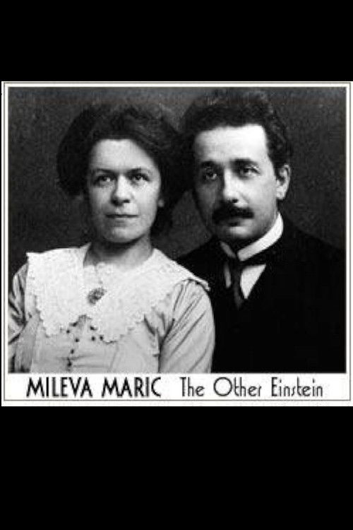 Mileva Maric: The Other Einstein