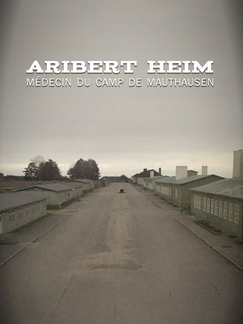 Aribert Heim, médecin du camp de Mauthausen