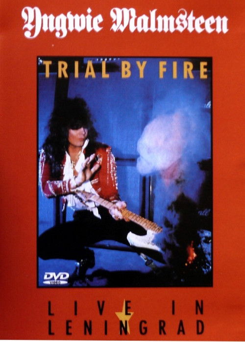 Yngwie J. Malmsteen: Trial by Fire - Live in Leningrad '89