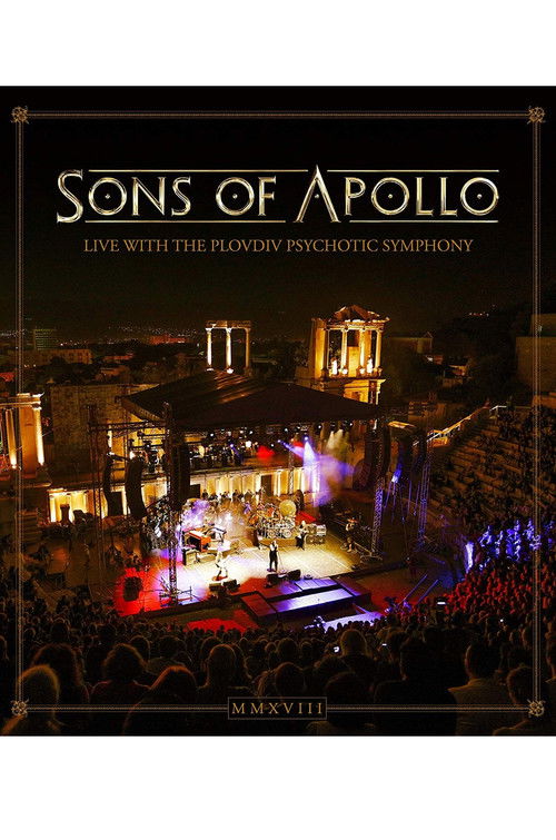 Sons Of Apollo: Live With The Plovdiv Psychotic Symphony