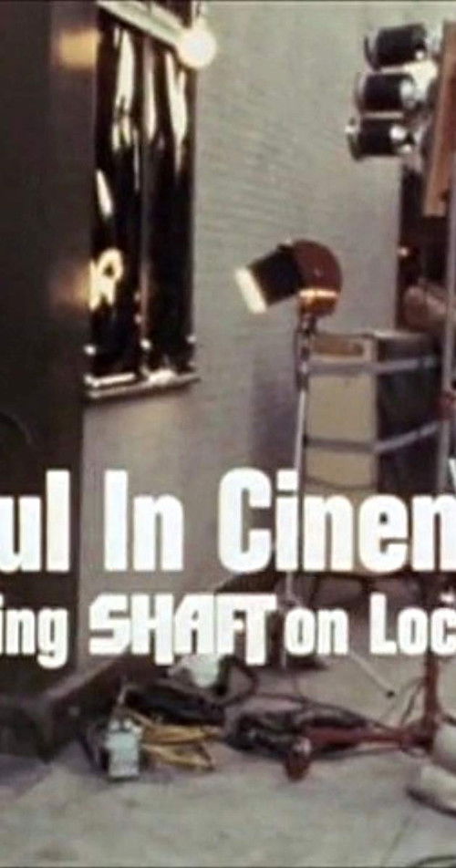 Soul in Cinema: Filming 'Shaft' on Location