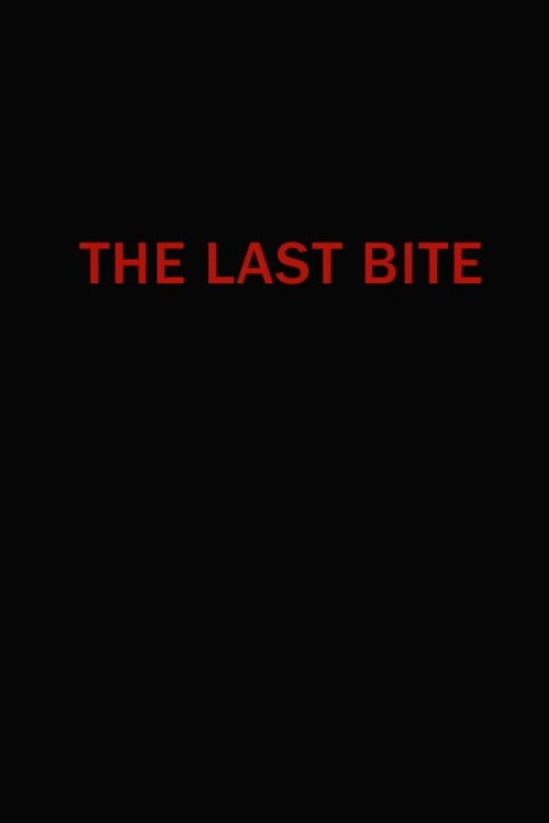 The Last Bite