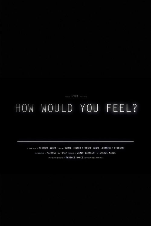 How Would You Feel?