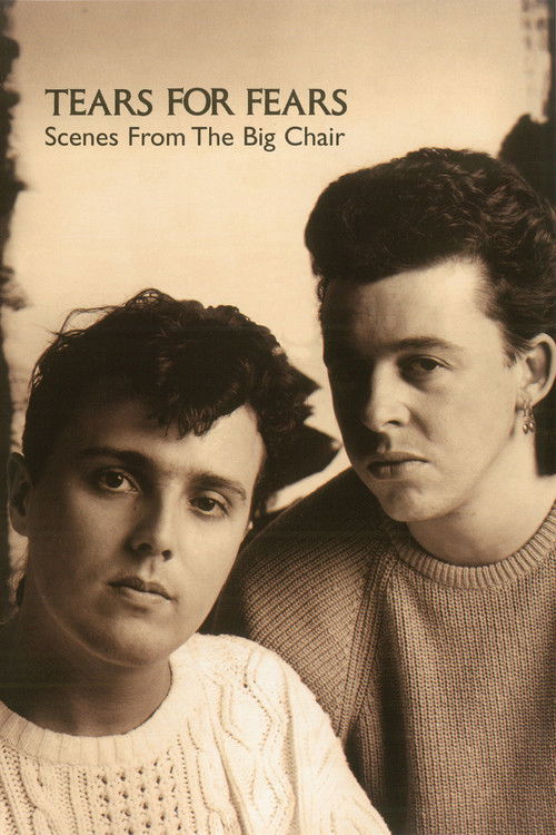 Tears For Fears - Scenes from the Big Chair