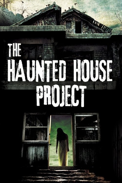 The Haunted House Project