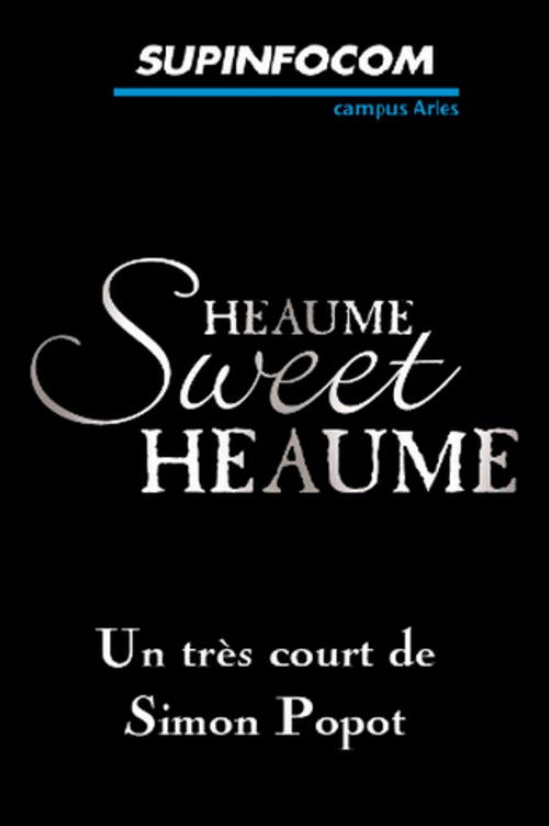 Heaume Sweet Heaume