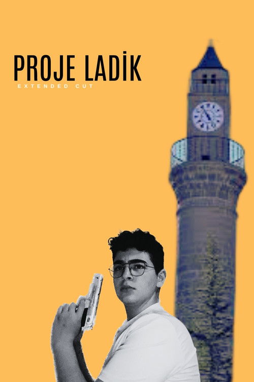 Proje Ladik: Extended Cut