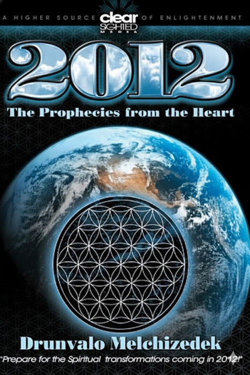 2012 - The Prophecies from the Heart