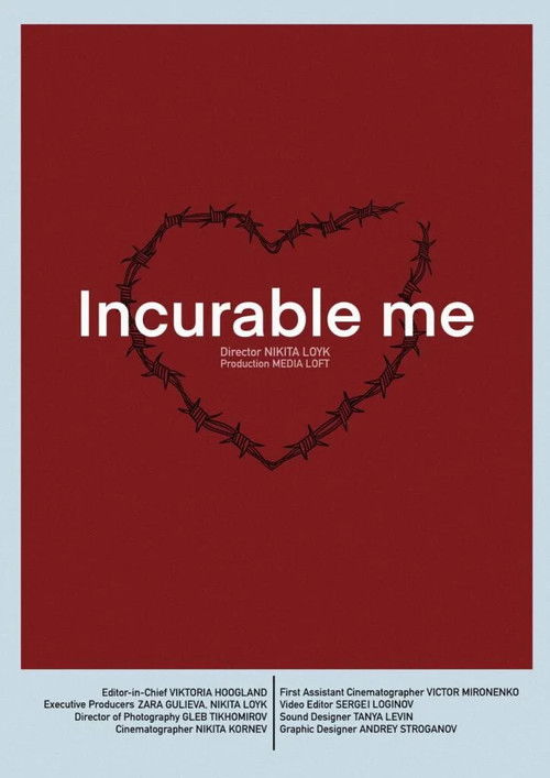 Incurable Me