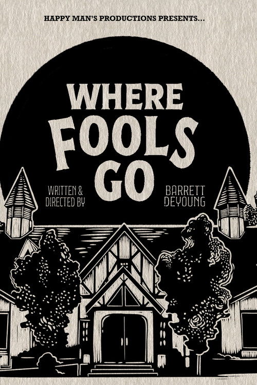 Where Fools Go