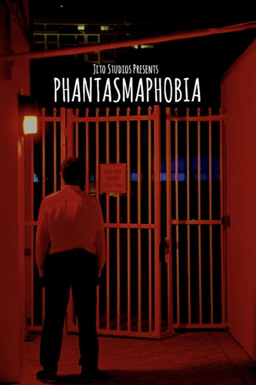 PHANTASMAPHOBIA