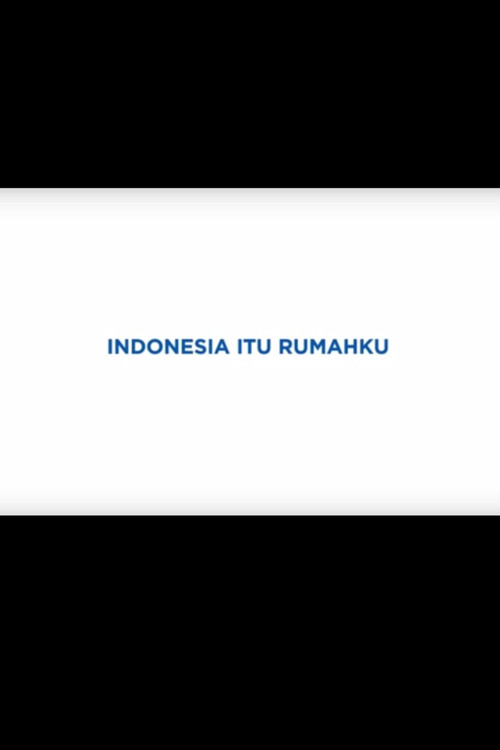 Indonesia Itu Rumahku