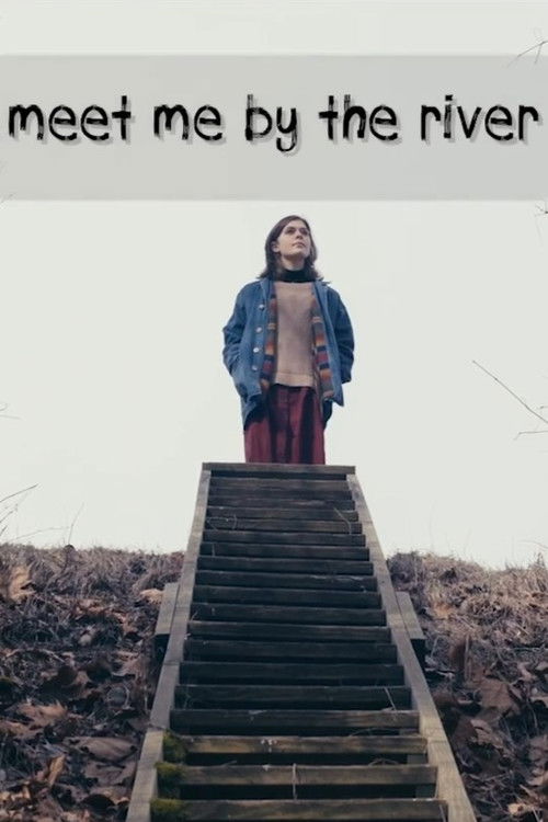 Meet Me by the River