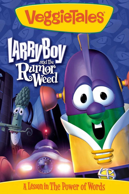 Larry-Boy and the Rumor Weed