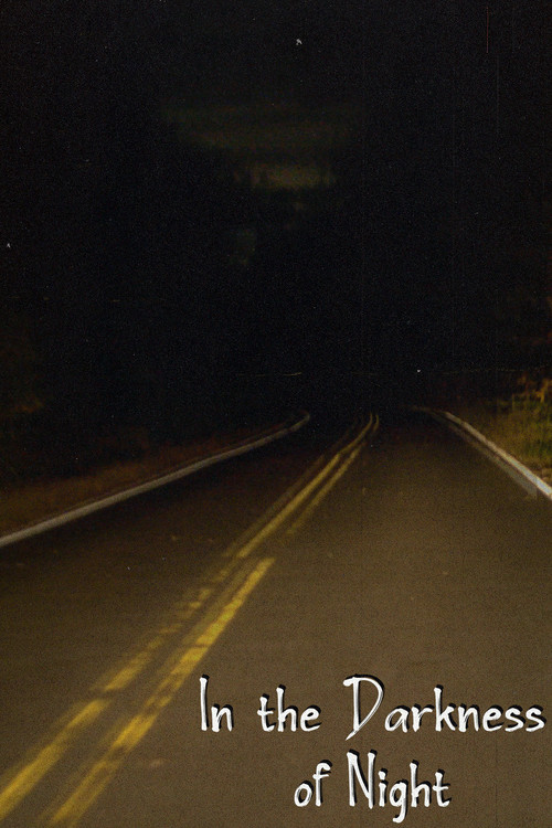 In the Darkness of Night