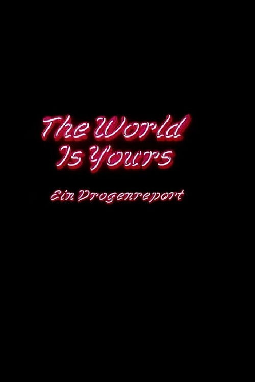 The World is Yours