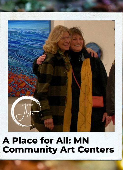 A Place For All: MN Community Art Centers