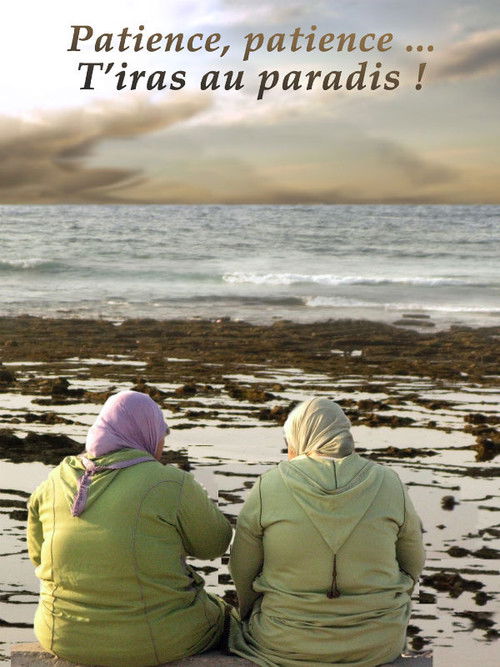 Patience, Patience, You'll Go to Paradise!