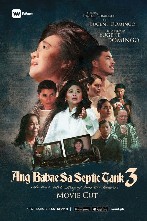 Ang Babae sa Septic Tank 3: The Real Untold Story of Josephine Bracken (Movie Cut)