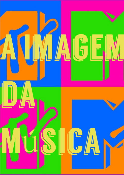 A Imagem da Música - Os Anos de Influência da MTV Brasil