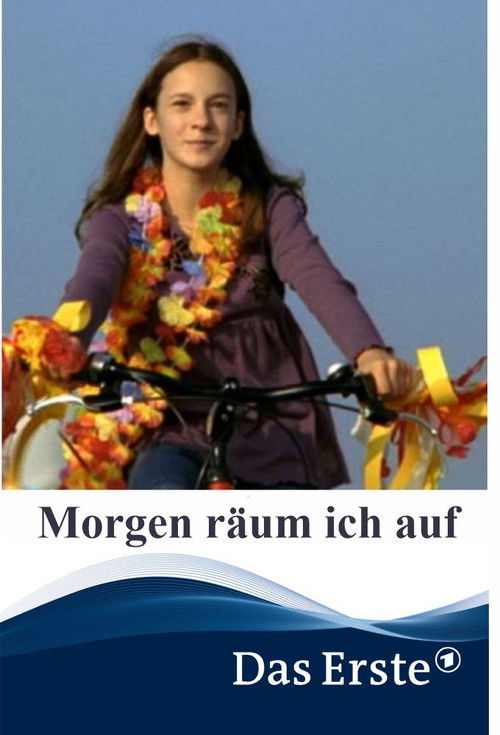 Morgen räum ich auf