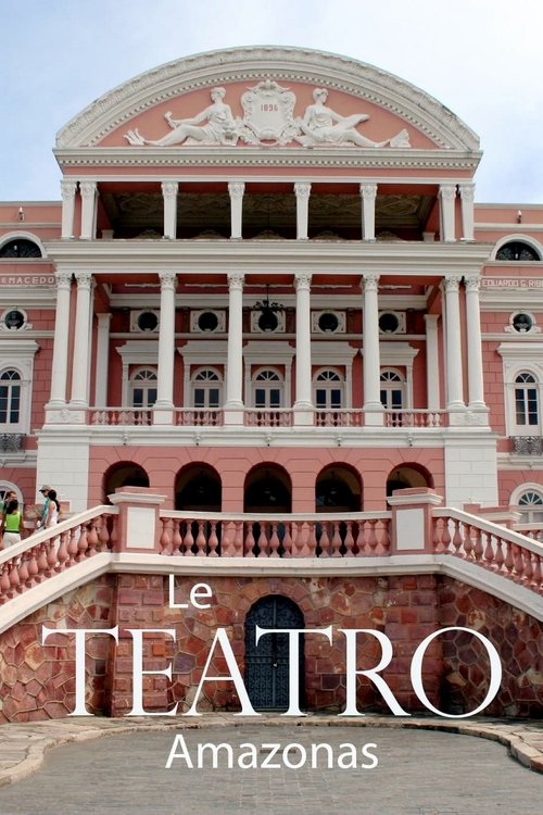 Teatro Amazonas: The Art of Sound and Nature