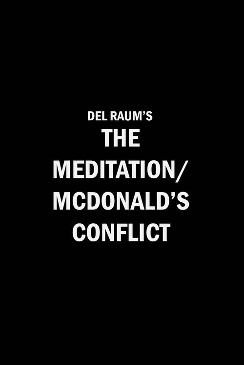 The Meditation/McDonald's Conflict