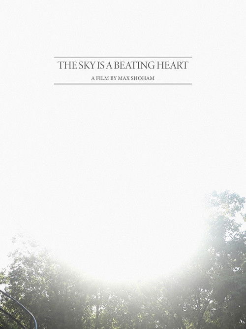 The Sky is a Beating Heart