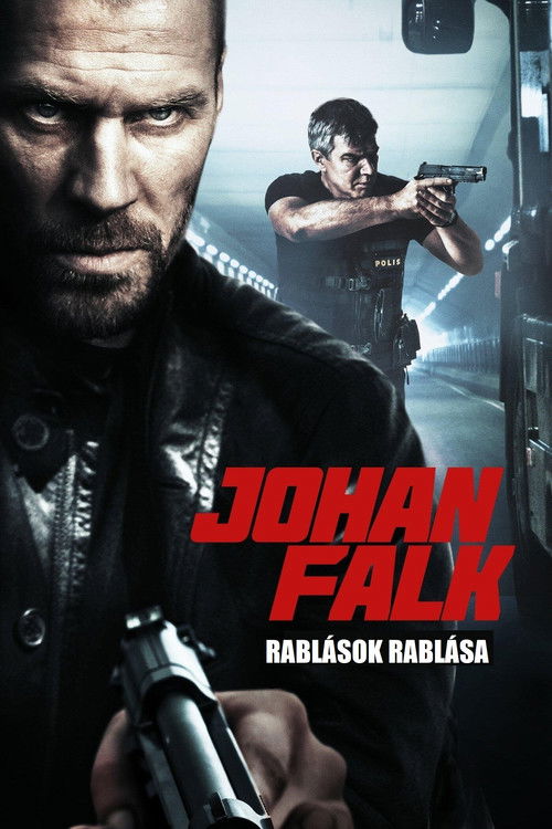 Johan Falk - Rablások rablása